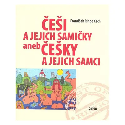 Češi a jejich samičky aneb Češky a jejich samci - František Ringo Čech