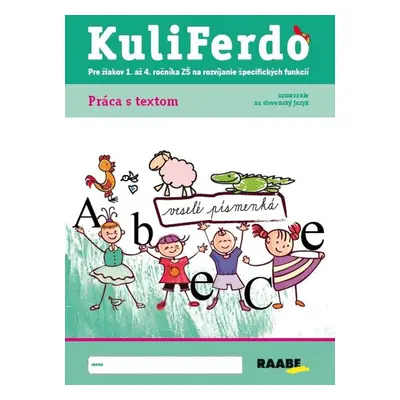 Kuliferdo - Práca s textom - Michaela Hanáková