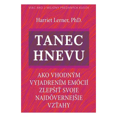 Tanec hnevu - Harriet Lernerová