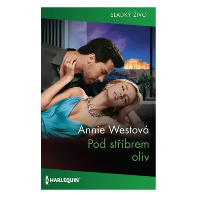 Pod stříbrem oliv - Annie Westová