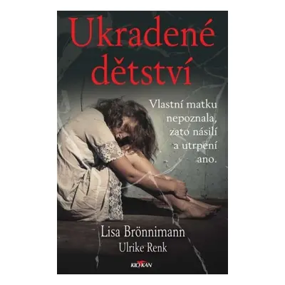 Ukradené dětství - Lisa Brönnimann