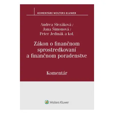 Zákon o finančnom sprostredkovaní a finančnom poradenstve - Andrea Slezáková