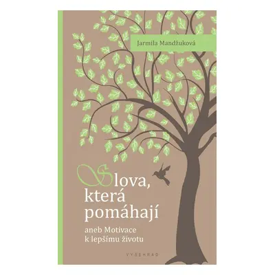 Slova, která pomáhají - Jarmila Mandžuková