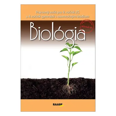 Biológia Pracovný zošit pre 9. ročník ZŠ a 4. ročník gymnázií - PhDr. Jana Višňovská