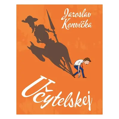 Učytelskej - Jaroslav Konvička