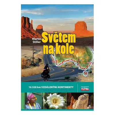 Světem na kole - Martin Stiller