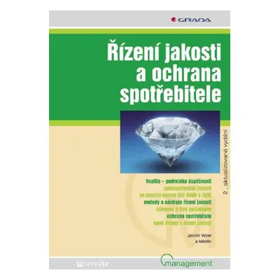 Řízení jakosti a ochrana spotřebitele - Jaromír Veber