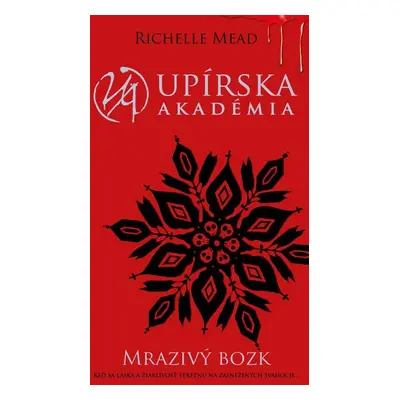 Mrazivý bozk - Richelle Mead