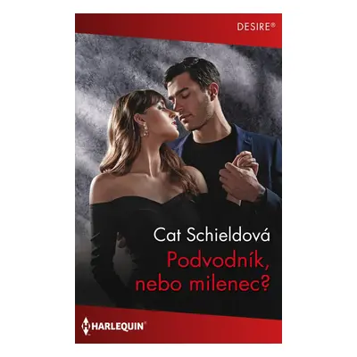 Podvodník, nebo milenec? - Cat Schieldová