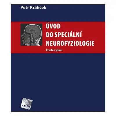 Úvod do speciální neurofyziologie - Petr Králíček