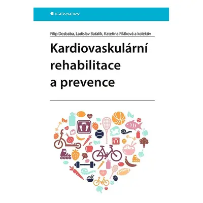 Kardiovaskulární rehabilitace a prevence - Ladislav Baťalík