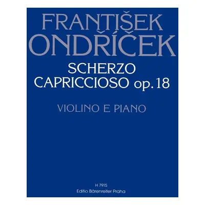 Scherzo capriccioso op. 18 - František Ondříček