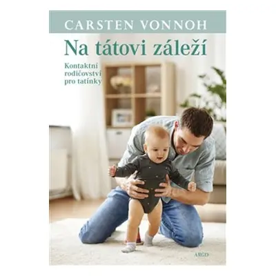 Na tátovi záleží - Carsten Vonnoh