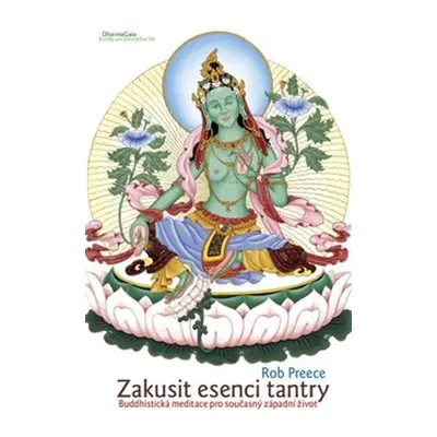 Zakusit esenci tantry - Rob Preece