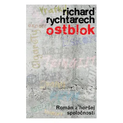 Ostblok - Richard Rychtarech