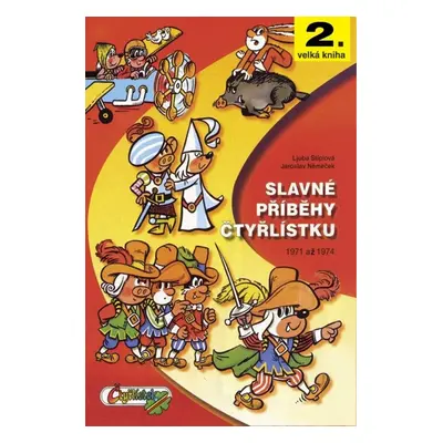 Slavné příběhy Čtyřlístku - Ljuba Štíplová