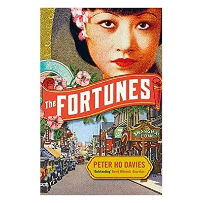 The Fortunes - Peter Ho Davies