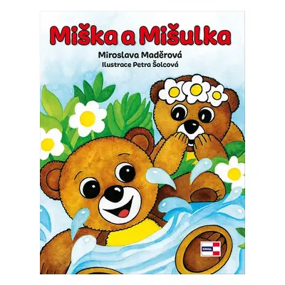 Miška a Mišulka - Miroslava Maděrová