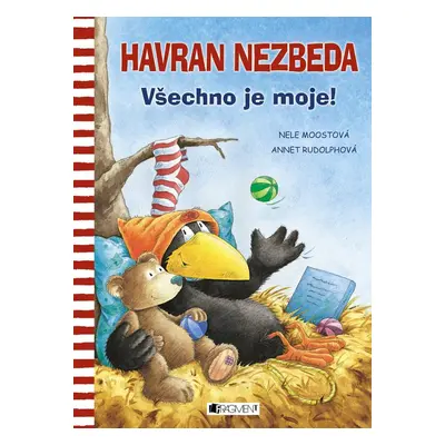 Havran Nezbeda - Všechno je moje! - Nele Moostová