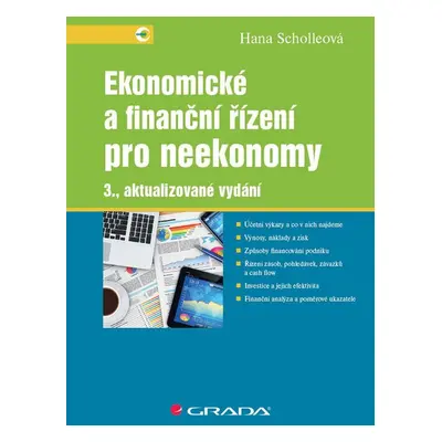 Ekonomické a finanční řízení pro neekonomy - doc. RNDr. Ing. Hana Scholleová