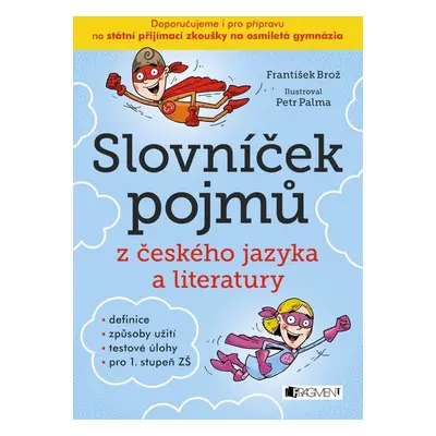 Slovníček pojmů z českého jazyka a literatury - Mgr. František Brož