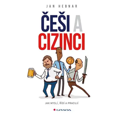 Češi a cizinci - Jan Hebnar