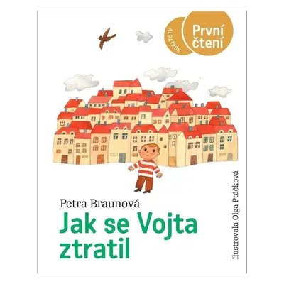 Jak se Vojta ztratil - Petra Braunová