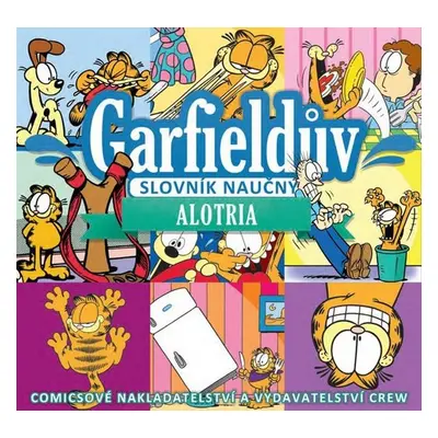 Garfieldův slovník naučný Alotria - Jim Davis