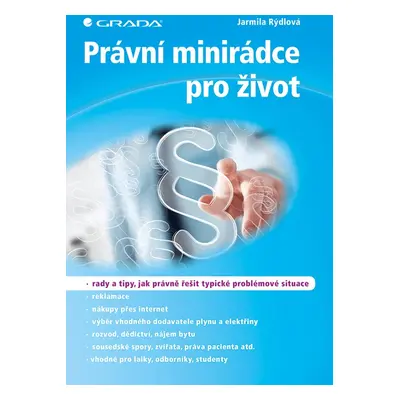 Právní minirádce pro život - Jarmila Rýdlová