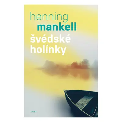 Švédské holínky - Henning Mankell