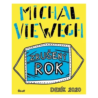 Zrušený rok Deník 2020 - Michal Viewegh