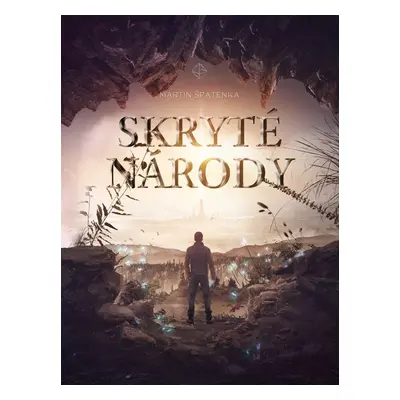 Skryté národy - Martin Špatenka