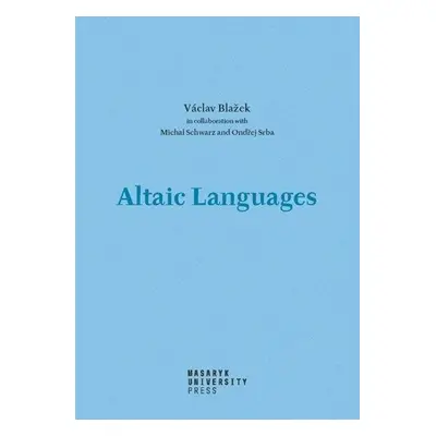 Altaic Languages - Ondřej Srba