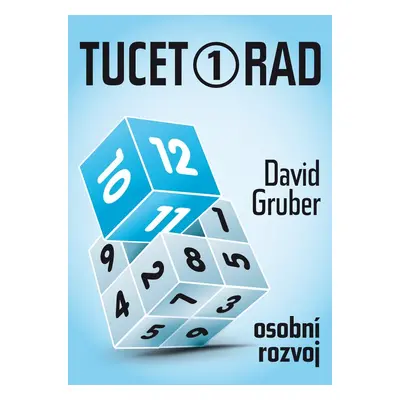 Tucet rad, jak být úspěšnější v práci - David Gruber