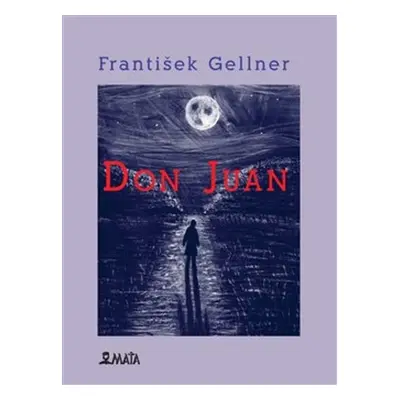 Don Juan - František Gellner