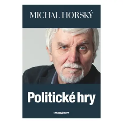 Politické hry - Michal Horský