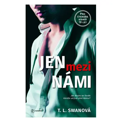 Jen mezi námi - T.L. Swan