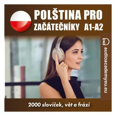 Polština pro začátečníky A1 - A2 - audioacaemyeu