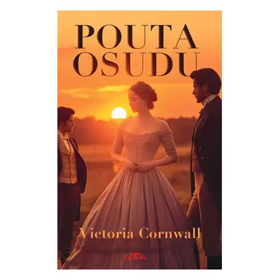 Pouta osudu - Victorie Cornwall