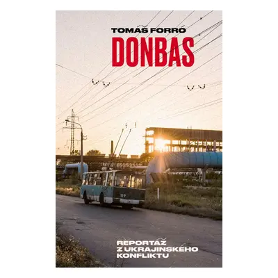 Donbas - Tomáš Forró