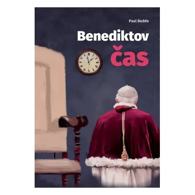 Benediktov čas - Paul Badde