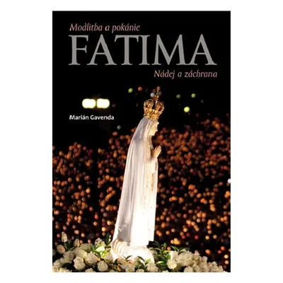 Fatima - Marián Gavenda