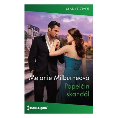 Popelčin skandál - Melanie Milburneová