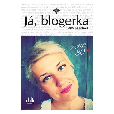 Já, blogerka - Jana Kuželová