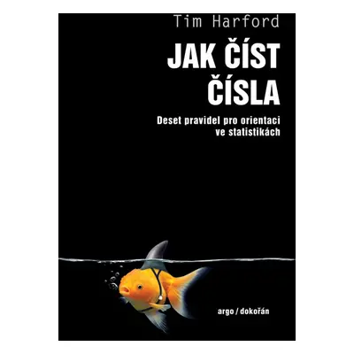 Jak číst čísla - Tim Harford