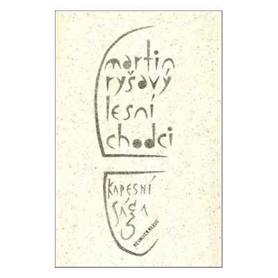 Lesní chodci - Martin Ryšavý