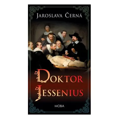 Doktor Jessenius - Jaroslava Černá