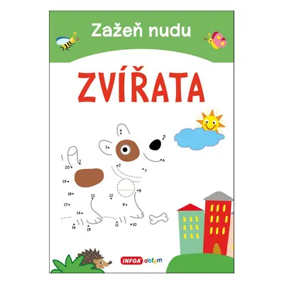 Zažeň nudu Zvířata - Autor Neuveden