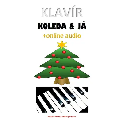 Klavír, koleda & já (+online audio) - Zdeněk Šotola