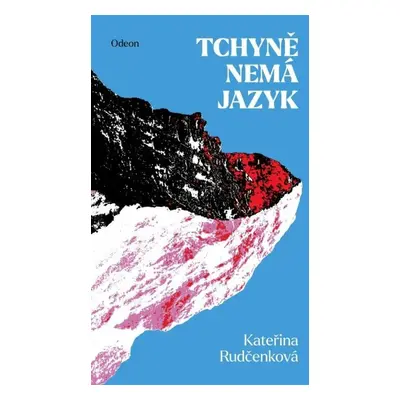 Tchyně nemá jazyk - Kateřina Rudčenková